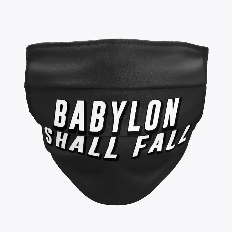 BABYLON SHALL MASK